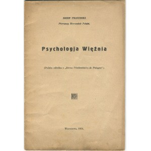 PIŁSUDSKI Józef - Psychologia więźnia [1931]