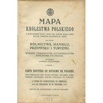 Mapa Królestwa Polskiego z oznaczeniem miast, osad, wsi, komór, kolei, dróg bitych, traktów pocztowych i rzek; dla użytku rolnictwa, handlu, przemysłu i turyzmu