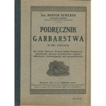 BORSUK Seweryn - Podręcznik garbarstwa w dwu częściach [1925]