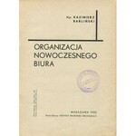 BARLIŃSKI Kazimierz - Organizacja nowoczesnego biura [okładka Henryka Stażewskiego]