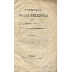 [koleje] O projektowanej kolei żelaznej między Pińskiem a Grodnem i o dalszem onej rozgałęzieniu przez Litwina [1860]