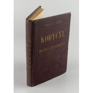KNEIPP Sebastian - Kodycyl do mojego testamentu dla zdrowych i chorych [1928]