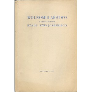 Wolnomularstwo w świetle raportu rządu szwajcarskiego [1937]