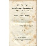 ŁĘTOWSKI Ludwik - Katalog biskupów, prałatów i kanoników krakowskich (4 tomy)