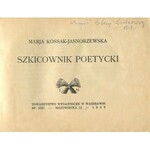 KOSSAK-JASNORZEWSKA (PAWLIKOWSKA) Maria - Szkicownik poetycki