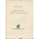 LIEBERT Jerzy - Druga ojczyzna [1925]