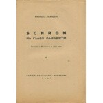 ZIEMIĘCKI Andrzej - Schron na Placu Zamkowym. Powieść o Warszawie z 1980 roku [1947]