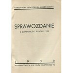 Warszawska Spółdzielnia Mieszkaniowa. Sprawozdanie z działalności w roku 1939