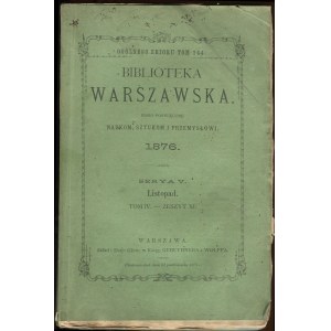 Biblioteka Warszawska. Tom IV. Zeszyt XI (1876)