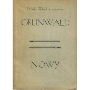 DEDERKO Witold - Grunwald nowy [AUTOGRAF]