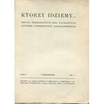[Powstanie styczniowe] Którzy idziemy... Organ zrzeszonych Kół Naukowych Uczniów Uniwersytetu Jagiellońskiego. Rok I nr 1
