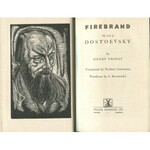 TROYAT Henry - Firebrand. The life of Dostoevsky [drzeworyty Stefana Mrożewskiego]