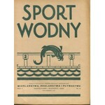 Sport wodny. Dwutygodnik poświęcony sprawom wioślarstwa, żeglarstwa i pływactwa (1929 - pełny rocznik)