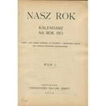 (SIEROSŁAWSKI Stanisław red.) - Nasz rok. Kalendarz na rok 1913. Rok I