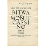 WAŃKOWICZ Melchior - Bitwa o Monte Cassino. Rzym 1945-47 [AUTOGRAF]