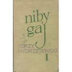 ANDRZEJEWSKI Jerzy - Niby gaj [AUTOGRAF DLA ADAMA HANUSZKIEWICZA]