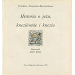 [dla dzieci] NIEMYSKA-RĄCZASZKOWA Czesława - Historia o jeżu, kneziównie i kneziu [ilustracje Adama Kiliana]