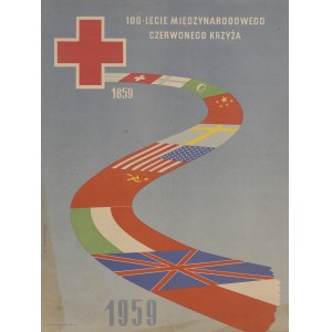 plakat KRZYŻANOWSKI M. - 100-lecie Międzynarodowego Czerwonego Krzyża 1959