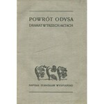 WYSPIAŃSKI Stanisław - Powrót Odysa. Dramat w trzech aktach [wydanie pierwsze]