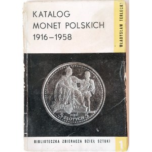 Władysław Terlecki, Katalog monet polskich 1916-1958 z autografem autora i dedykacją dla Mariana Pelczara