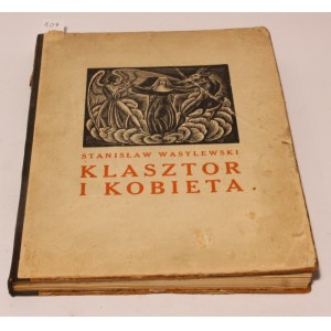 Stanisław Wasylewski Klasztor i kobieta