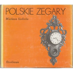 Wiesława Siedlecka Polskie zegary