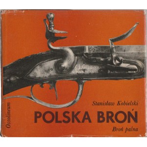 Stanisław Kobielski Polska broń Broń palna