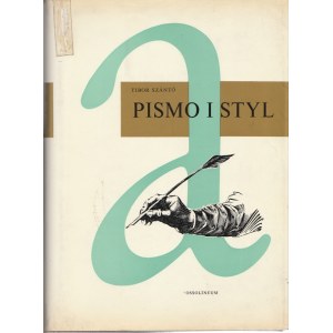Szanto Tibor Pismo i styl
