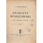 Józef Ignacy Kraszewski Starosta warszawski cz. III