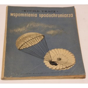 Witold Tracz Wspomnienia spadochroniarza