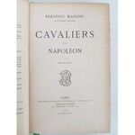 Masson Frederic CAVALIERS DE NAPOLEON