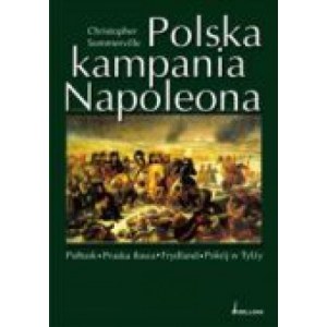 Summerville Christopher POLSKA KAMPANIA NAPOLEONA