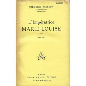 Masson Frederic L'IMPERATRICE MARIE-LOUISE opr.broszura