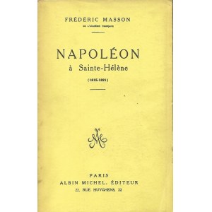 Masson Frederic NAPOLEON A SAINTE-HELENE opr.broszura