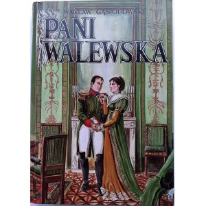 Gąsiorowski Wacław PANI WALEWSKA kolorowe ilustracje