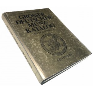 Arnold/Kuthmann/Steinhilber - Grosser Deutscher Munz - Katalog od 1800 - Batbernberg