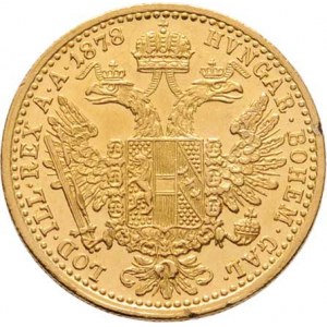 František Josef I., 1848 - 1916, Dukát 1878, 3.490g, velké hrany, rysky