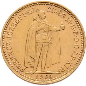 František Josef I., 1848 - 1916, 10 Koruna 1906 KB, 3.374g, nep.hr., nep.rysky, pěkná