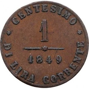 Revoluční vláda v Benátsku, 1848 - 1849, Centesimo 1849 ZV, Cr.181, 1.018g, dr.hr., nep.rysky