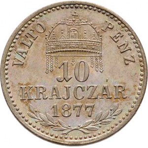 Rakouská a spolková měna, údobí let 1857 - 1892, 10 Krejcar 1877 KB - prvoražba (mimořádná