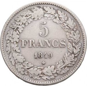 Belgie, Leopold I., 1831 - 1865, 5 Frank 1849, KM.3.2 (Ag900), 24.634g, dr.hr.,