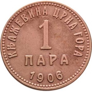 Černá Hora, Nikola I. jako kníže, 1860 - 1910, Para 1906, KM.1 (bronz), 1.690g, patina