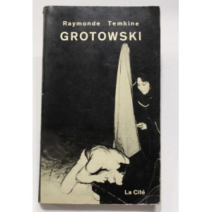 Raymonde Temkine, Grotowski [autograf Grotowskiego]