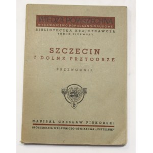 Czesław Piskorski, Szczecin i Dolne Przyodrze przewodnik