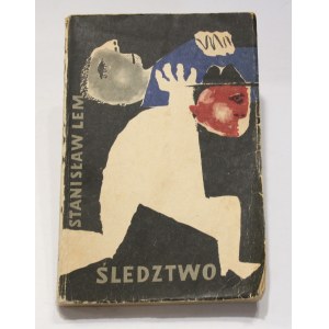Stanisław Lem, Śledztwo [I wydanie]