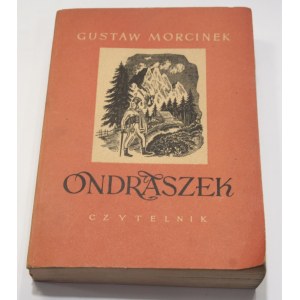 Gustaw Morcinek, Ondraszek