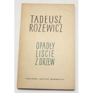 Tadeusz Różewicz, Opadły liście z drzew [I wydanie]
