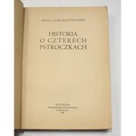 Irena Jurgielewiczowa, Historia o czterech pstroczkach