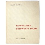 GROŃSKA Maria - Nowoczesny drzeworyt polski (do 1945 roku). Wrocław 1971. Ossolineum. 8, s. 510, [2], tabl....