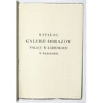 Galerja obrazów pałacu w Łazienkach. Katalog ...1931